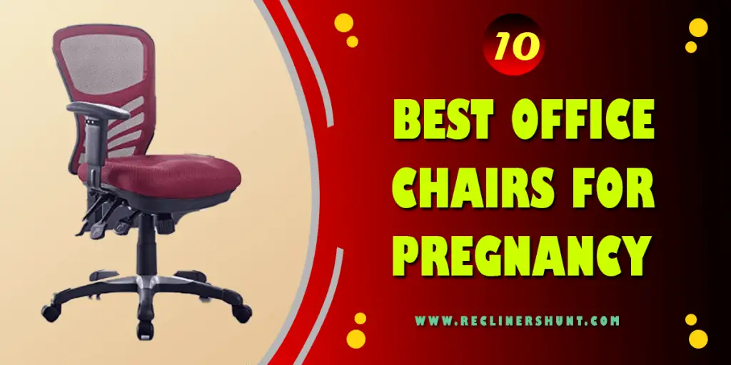 best office chair for pregnancy