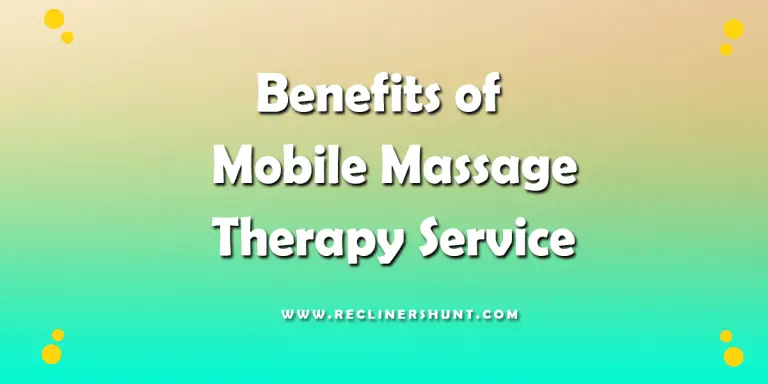 Benefits of Mobile Massage Therapy