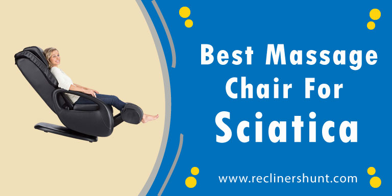 Massage Chair for Sciatica